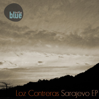 Loz Contreras - Sarajevo (Blackmill Remix)