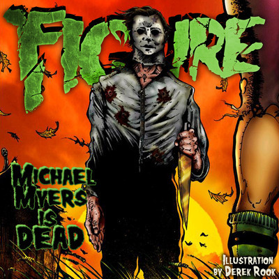 Figure - Michael Myers is Dead