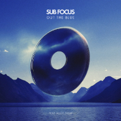 Sub Focus, Alice Gold-Out The Blue (Xilent Remix)