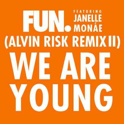 Fun. Ft Janelle Monae-We Are Young